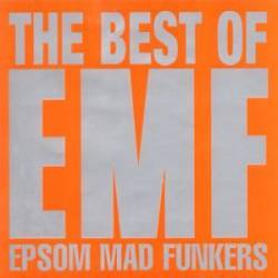EMF : The Best Of EMF: Epsom Mad Funkers